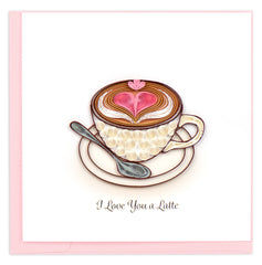 Quilled Love Latte Greeting Card