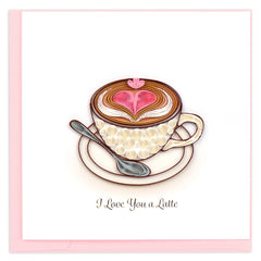 Quilled Love Latte Greeting Card