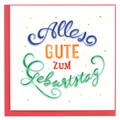 Quilled Happy Birthday (German) Greeting Card
