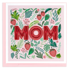 Quilled Strawberry MOM Greeting Card